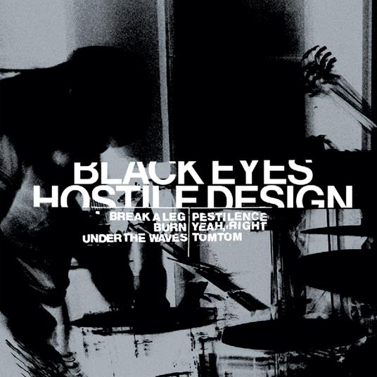 Hostile Design - Vinile LP di Black Eyes