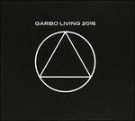 Living 2016 - Vinile LP di Garbo