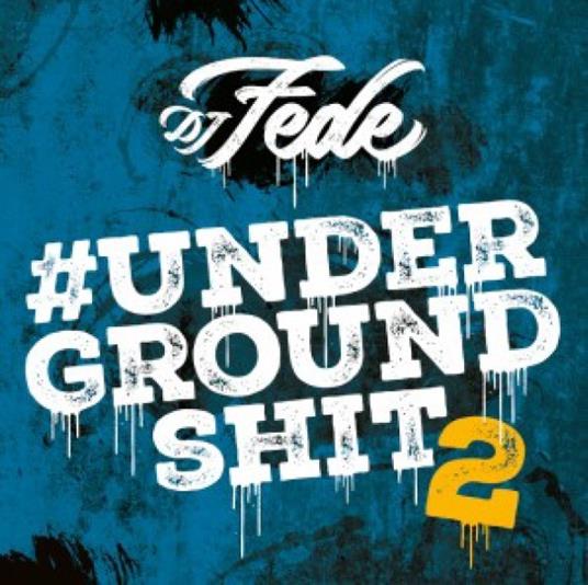 Underground Shit vol.2 - Vinile LP di DJ Fede