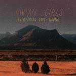 Everything Goes Wrong (Coloured Vinyl)