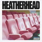 Heatherhead (White Vinyl)