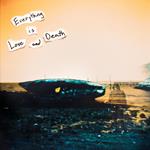 Everything Is Love And (Transp. Teal Edition)