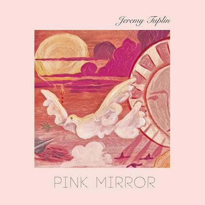 Pink Mirror - CD Audio di Jeremy Tuplin