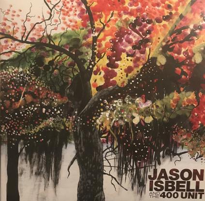 Jason and the 400 Unit (Reissue) - CD Audio di Jason Isbell