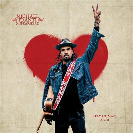 Stay Human vol.2 - CD Audio di Michael Franti