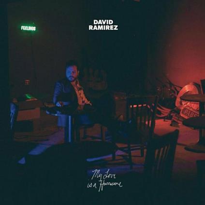 My Love Is a Hurricane - Vinile LP di David Ramirez
