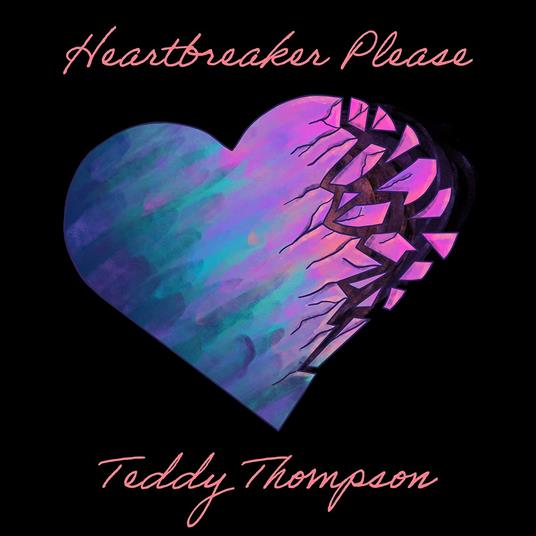 Heartbreaker Please - Vinile LP di Teddy Thompson