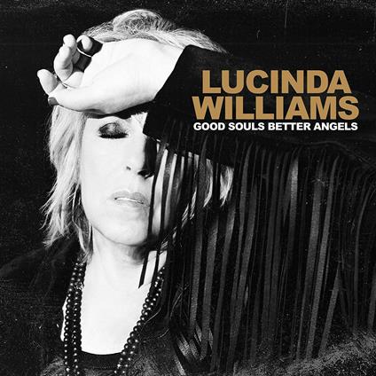 Good Souls Better Angels - Vinile LP di Lucinda Williams