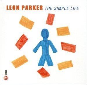 The Simple Life - CD Audio di Leon Parker