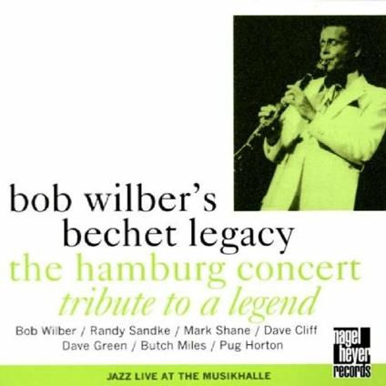 The Hamburg Concert - CD Audio di Bob Wilber