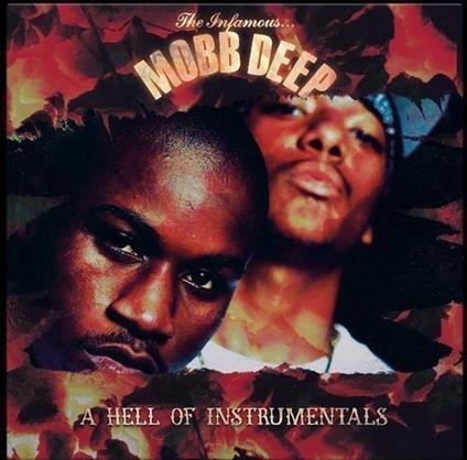 A Hell Of Instrumentals - Vinile LP di Mobb Deep