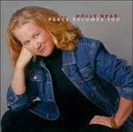 Peace Becomes You - CD Audio di Holly Near