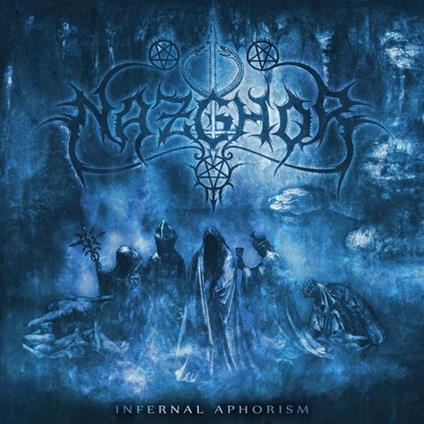 Infernal Aphorism - CD Audio di Nazghor