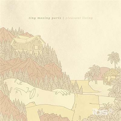 Pleasant Living - CD Audio di Tiny Moving Parts