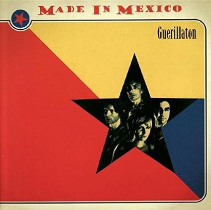 Guerillation - CD Audio di Made in Mexico