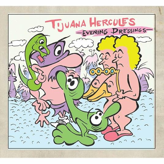 Evening Dressings - CD Audio di Tijuana Hercules