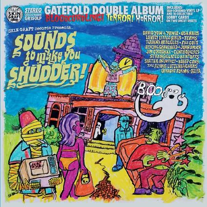 Sounds To Make You Shudder! (Deluxe Edition) - Vinile LP