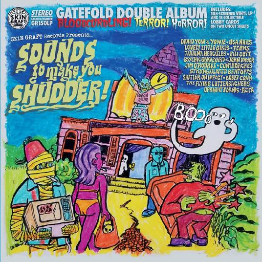 Sounds To Make You Shudder! (Deluxe Edition) - Vinile LP