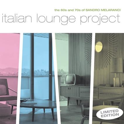 Italian Lounge Project - CD Audio di Sandro Melaranci