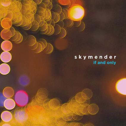 If And Only - Vinile LP di Skymender