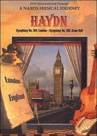 Franz Joseph Haydn. Symphony No 103 In E Flat Major. A Naxos Musical Journey (DVD) - DVD di Franz Joseph Haydn,Barry Wordsworth