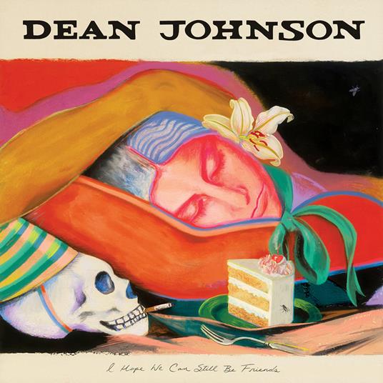 I Hope We Can Still Be Friends - Vinile LP di Dean Johnson
