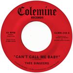 Can't Call Me Baby - Take A Chance (Coloured Vinyl)