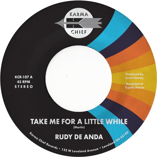 Take Me For A Little While - Vinile LP di Rudy De Anda