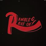 Ramble & Rave On! (Clear W- Black Swirl Edition)