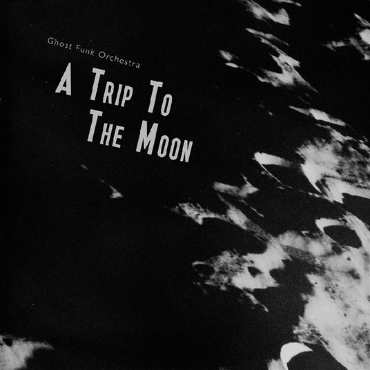 A Trip To The Moon (Green Swirl Vinyl) - Vinile LP di Ghost Funk Orchestra