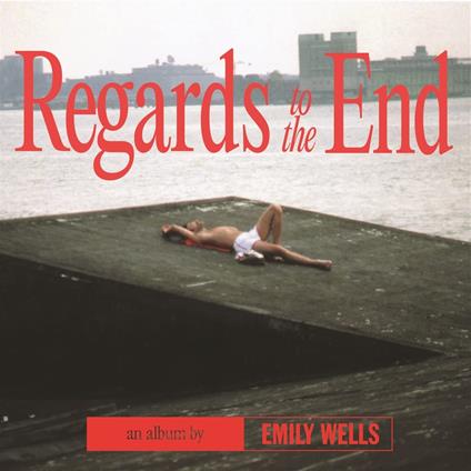 Regards To The End - CD Audio di Emily Wells
