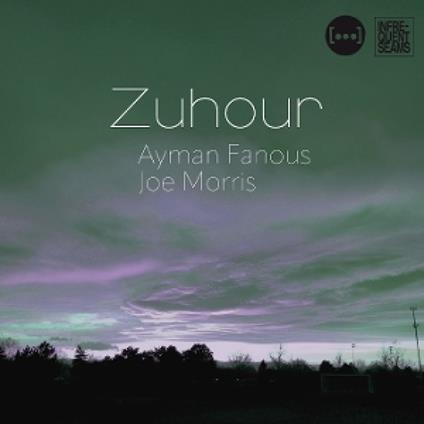 Zuhour - CD Audio di Joe Morris,Ayman Fanous