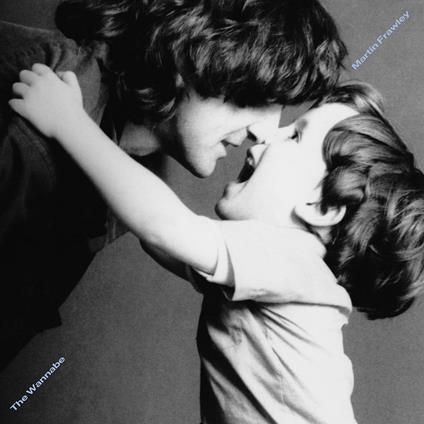 Wannabe - Vinile LP di Martin Frawley