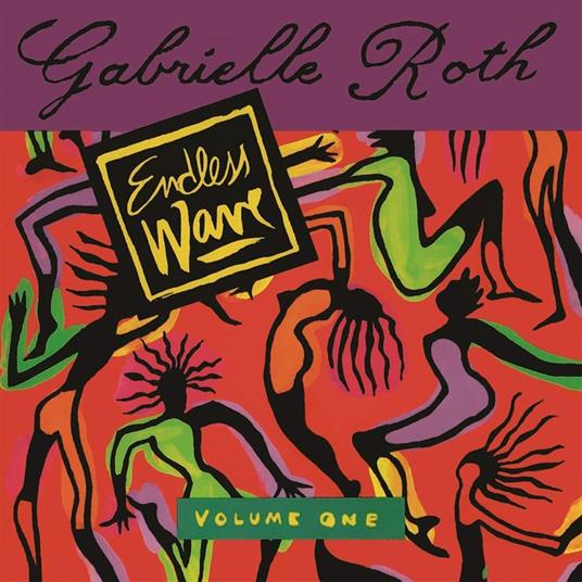 Endless Waves vol.1 - Vinile LP di Gabrielle Roth