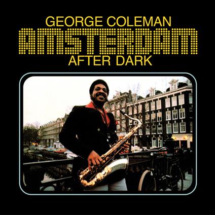 Amsterdam After Dark (180 Gram - Clear Vinyl) - Vinile LP di George Coleman