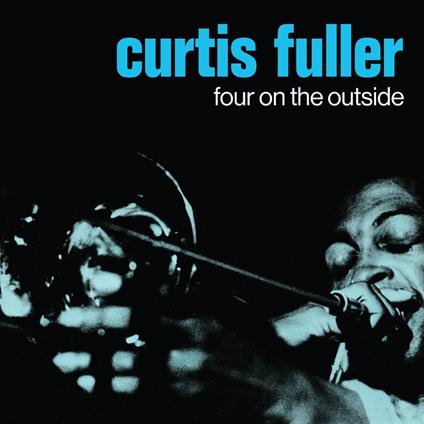 Four On The Outside - Vinile LP di Curtis Fuller