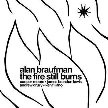 Fire Still Burns (Red Vinyl) - Vinile LP di Alan Braufman