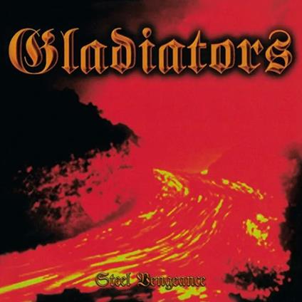 Steel Vengeance - Vinile LP di Gladiators