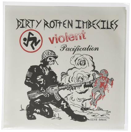 Violent Pacification - Vinile 7'' di D.R.I.