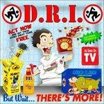 But Wait .there's More! - Vinile LP di D.R.I.