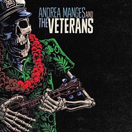 Andrea Manges & The Veterans - Andrea Manges & The Veterans - Vinile LP