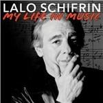 My Life in Music - CD Audio di Lalo Schifrin