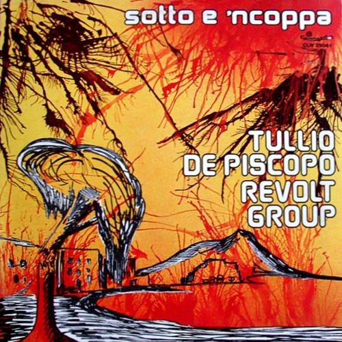 Tullio De Piscopo Revolt Group: Sotto E 'Ncoppa - Vinile LP