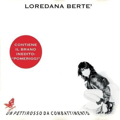 Un Pettirosso Da Combattimento - Vinile LP di Loredana Bertè