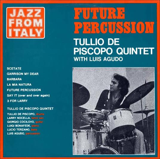 Future Percussion - CD Audio di Tullio De Piscopo