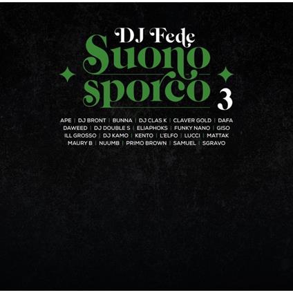 Suono Sporco 3 (Green Vinyl) - Vinile LP di DJ Fede