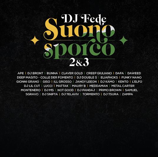 Suono Sporco 2 & 3 - CD Audio di DJ Fede