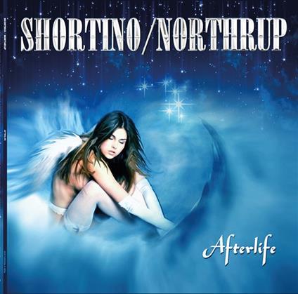 Afterlife - CD Audio di Paul Shortino,Jeff Northrup