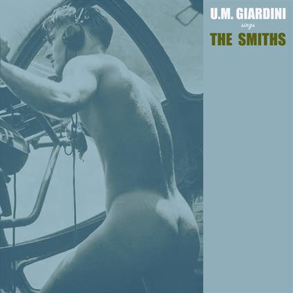 Sings The Smiths (Digipack) - CD Audio di Umberto Maria Giardini
