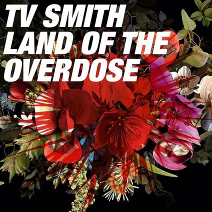 Land of the Overdose - Vinile LP di TV Smith